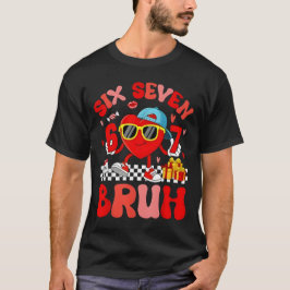 Funny Meme 67 Six Seven Bruh Valentine Heart Toddl T-Shirt