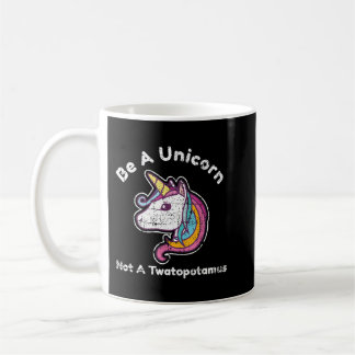 Funny Meme a Unicorn Not a Twatopotamus Kaffeetasse