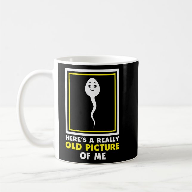 Funny Meme Hier ist ein wirklich altes Bild von mi Kaffeetasse (Links)