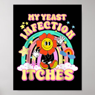 Funny Meme My Hefe Infektion Juckreiz Seltsamer Sp Poster