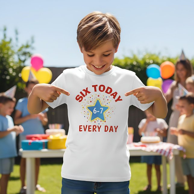 Funny Meme Six Today 6-7 Every Day Birthday Kid's  T-Shirt (Von Creator hochgeladen)
