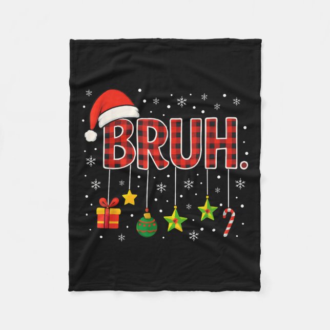 Funny Meme Sprichwort Bruh Christmas Bro Begrüßung Fleecedecke (Vorderseite)