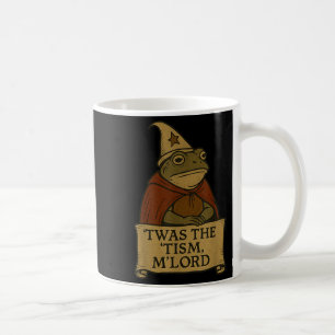 Funny Meme T-Shirts 'twas the Tism M'lord  Kaffeetasse
