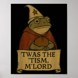 Funny Meme T-Shirts Dies war die Tism Mlord _1 Poster