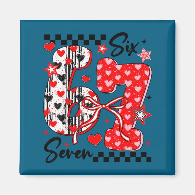 Funny Meme Valentine Six Seven 67 Valentines Heart Magnet (Vorne)