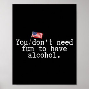 Funny Memorial Day American Flag Beer Drink Pic Poster