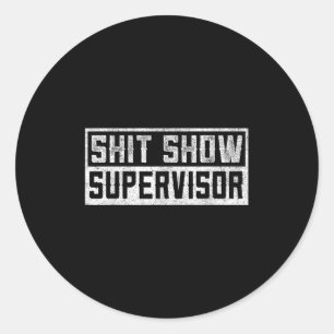 Funny Men Adult Humor T Show Supervisor Mama Runder Aufkleber