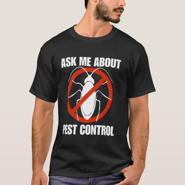 Funny men pest control exterminator exterminating  T-Shirt (Vorderseite)