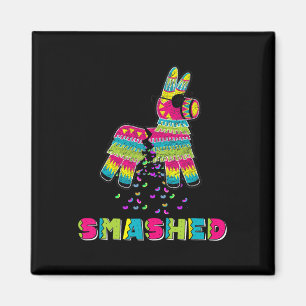 Funny Men Women Smashed Funny Cico De Mayo Kostüm Magnet