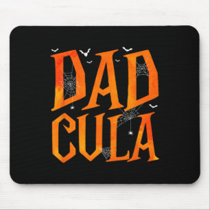 Funny Mens Dadcula Halloween Vater Kostüm Momster Mousepad