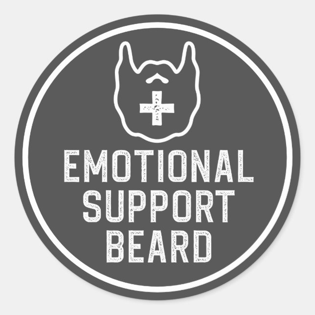 Funny Men's Emotionale Unterstützung Bart Joke Ges Runder Aufkleber (Vorderseite)