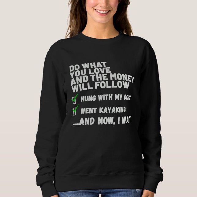 Funny  Mens Womens Christian Prayed Went Kayaking  Sweatshirt (Vorderseite)