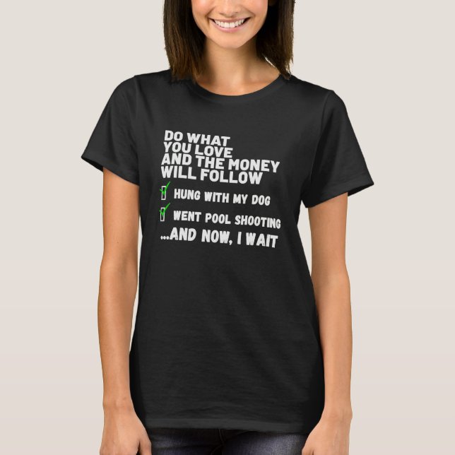 Funny Mens Womens Christian Prayed Went Pool Shoot T-Shirt (Vorderseite)