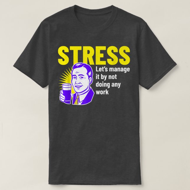 Funny Mental Health Awareness Stress Relieve Over T-Shirt (Design vorne)