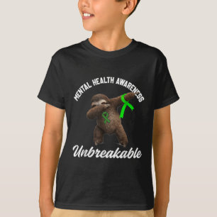 Funny Mental Health Awareness Unzerbrechlich Sloth T-Shirt
