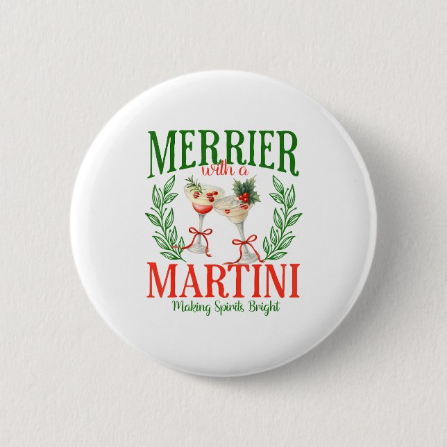 Funny Merrier With A Martini Bachelorette Merry Ch Button (Vorderseite)