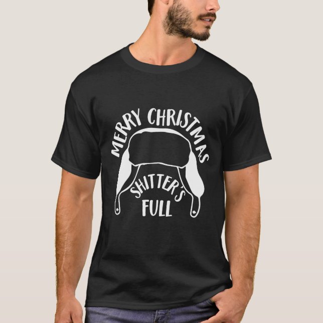Funny Merry Christmas Shitters Full T-Shirt (Vorderseite)