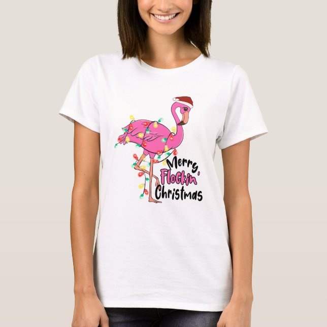 Funny Merry Flockin Christmas Flamingo T-Shirt (Vorderseite)