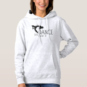 Funny Message - Just Dance about It 1 Hoodie