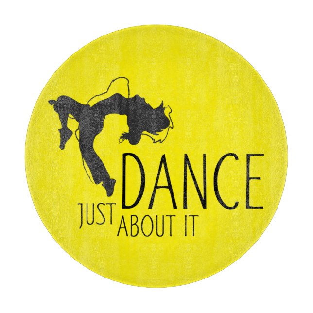Funny Message - Just Dance about It 1 Schneidebrett (Vorderseite)