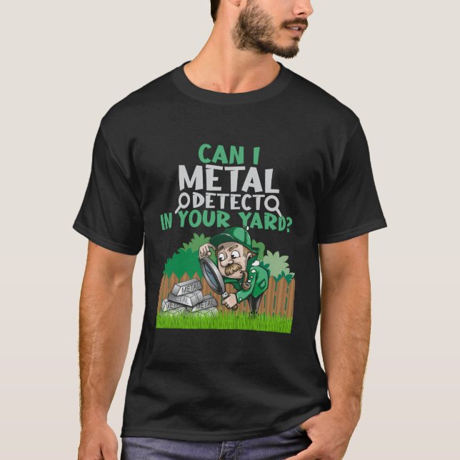 Funny Metal Detecti in Ihrer Liebe Metal Detecti T-Shirt (Vorderseite)