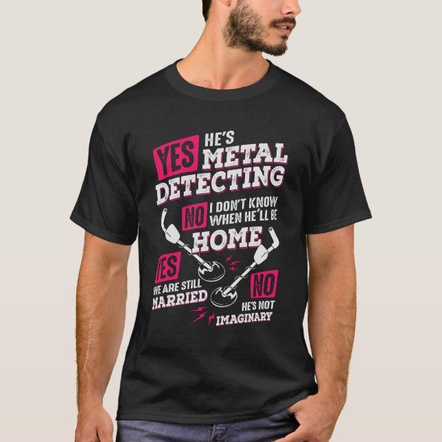 Funny Metal Detectorist Ehefrau Geschenk T-Shirt (Vorderseite)