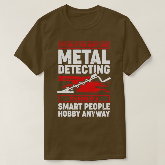 Funny Metal Detectorist Gift T-Shirt (Design vorne)