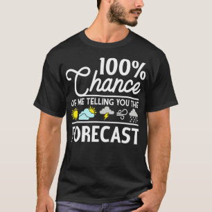 Funny Meteorology Gift Weather Enthusiasten Wetter T-Shirt