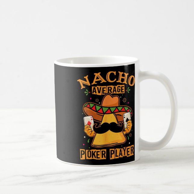 Funny Mexic Poker Design - Nacho Average Poker P Kaffeetasse (Rechts)