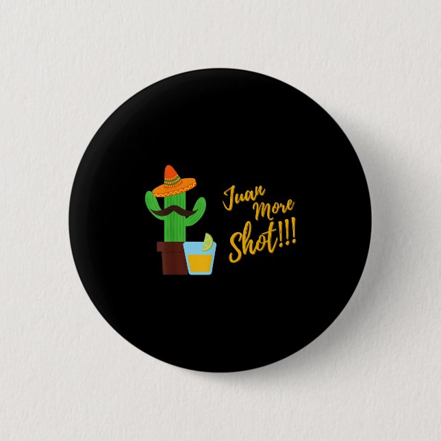 Funny Mexican Cactus Meme Juan Mehr Shot Party Gif Button (Vorderseite)