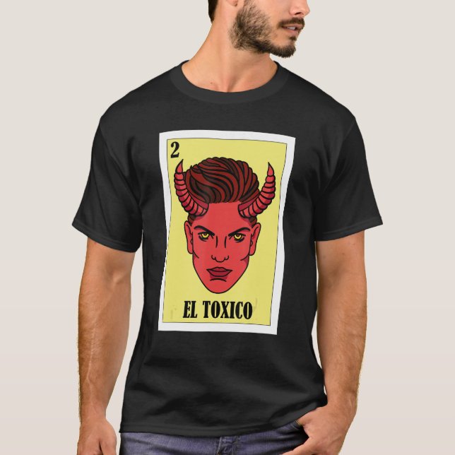 Funny Mexican Design - El Toxico T-Shirt (Vorderseite)