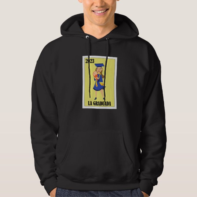 Funny Mexican Design for Graduation - La Graduada  Hoodie (Vorderseite)