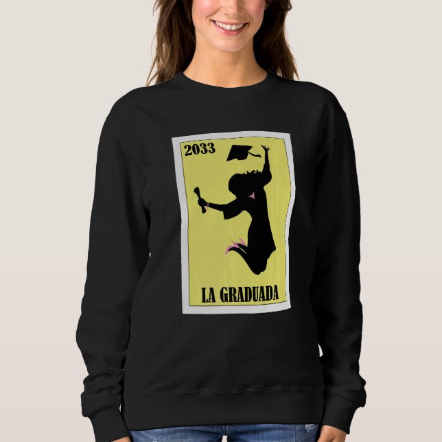 Funny Mexican Design for Graduation - La Graduada  Sweatshirt (Vorderseite)