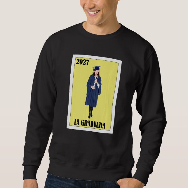 Funny Mexican Design for Graduation - La Graduada  Sweatshirt (Vorderseite)