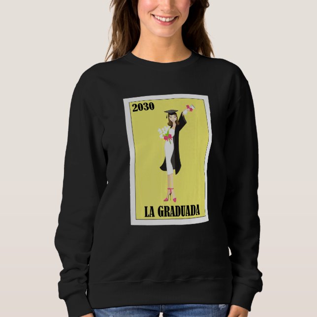 Funny Mexican Design for Graduation - La Graduada  Sweatshirt (Vorderseite)