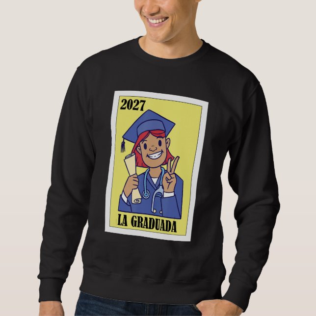 Funny Mexican Design for Graduation - La Graduada  Sweatshirt (Vorderseite)