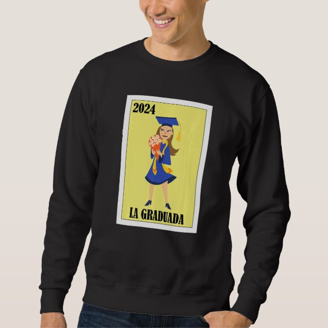 Funny Mexican Design for Graduation - La Graduada  Sweatshirt (Vorderseite)