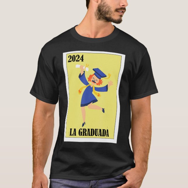 Funny Mexican Design für Abschluss - La Graduada T-Shirt (Vorderseite)