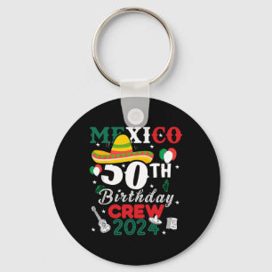 Funny Mexico 50. Geburtstag Crew 50 Jahre Cinco De Schlüsselanhänger