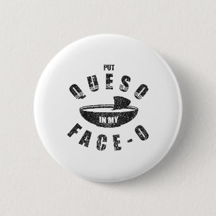 Funny mexikanischen Food Cinco de Mayo stellte Que Button