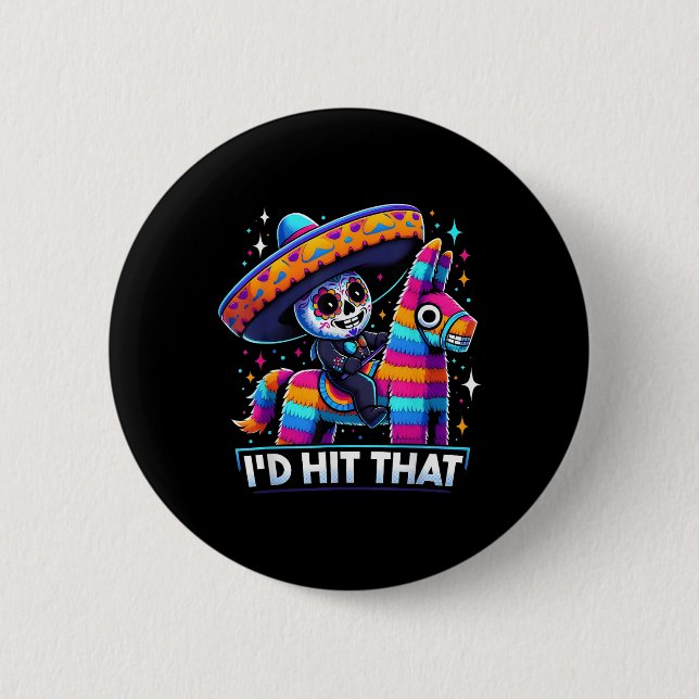 Funny mexikanischen Party Pinatas Id treffen, dass Button (Vorderseite)