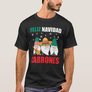 Funny mexikanischen Weihnachtsgnomes Feliz Navidad T-Shirt