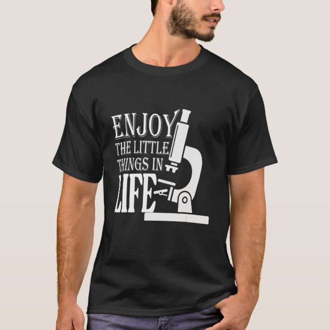 Funny MICROSCOPE MICROBIOLOGISTS BIOLOGIE NERD SCI T-Shirt (Vorderseite)