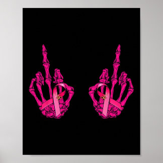 Funny Middle Finger Curse Word Breast Cancer Breas Poster