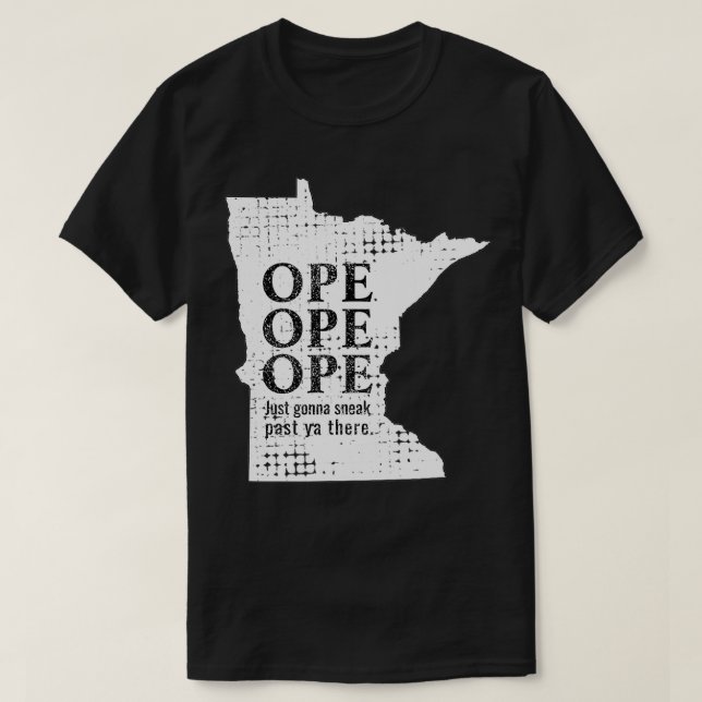 Funny Midwest Ope Minnesota Open Just Gonna Sneak  T-Shirt (Design vorne)
