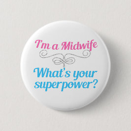 Funny Midwife Superhero Button