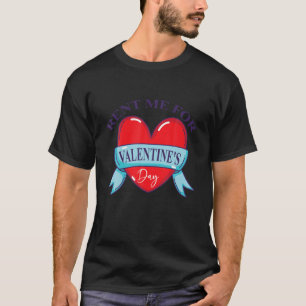 Funny mietet mich zum Valentinstag T-Shirt