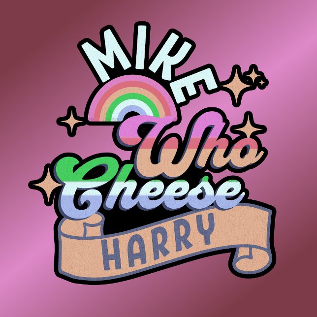 Funny Mike Who Cheese Harry T-Shirt (Von Creator hochgeladen)