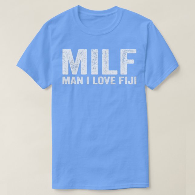 Funny MILF Fiji Insel MILF Mann I Liebe Fidschi T-Shirt (Design vorne)