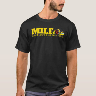 Funny MILF Mann I Liebe Feuerwehr Feuerwehrmann Fe T-Shirt